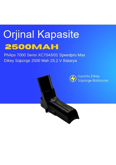 Philips 7000 Serisi Xc7043/01 Speedpro Max Dikey Süpürge 2500 Mah 25.2 V Batarya  Uyumlu Uzun Ömürlü, Yüksek Performans Pil