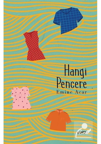 Hangi Pencere - Emine Acar - Loras Kitap
