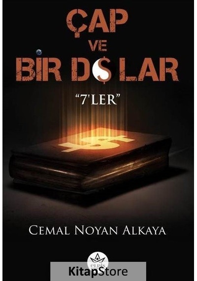 Çap ve Bir Dolar - 7'ler - Cemal Noyan Alkaya - Elpis Yayınları