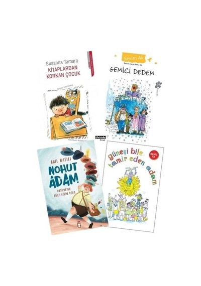 Hediyeli Set Nohut Adam - Güneşi Bile Tamir Eden Adam Kitaplardan Korkan Çocuk Gemici Dedem Sevim Ak