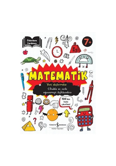 Matematik 7+ Yeni Alıştırmalar - Ödevlere Yardımcı - Carrie Lewis - İş Bankası Kültür Yayınları