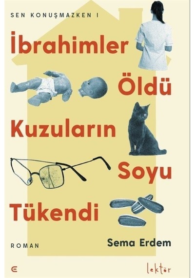 İbrahimler Öldü Kuzuların Soyu Tükendi - Sen Konuşmazken 1 - Sema Erdem - Epona