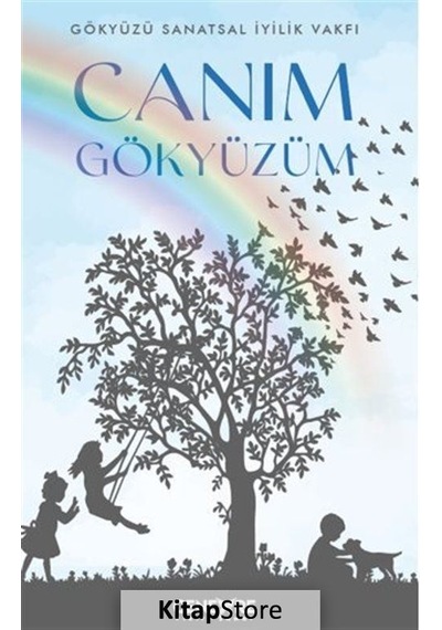 Canım Gökyüzüm- Cenevre Fikir Sanat