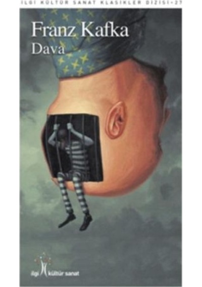 Dava - Franz Kafka - İlgi Kültür Sanat Yayınları