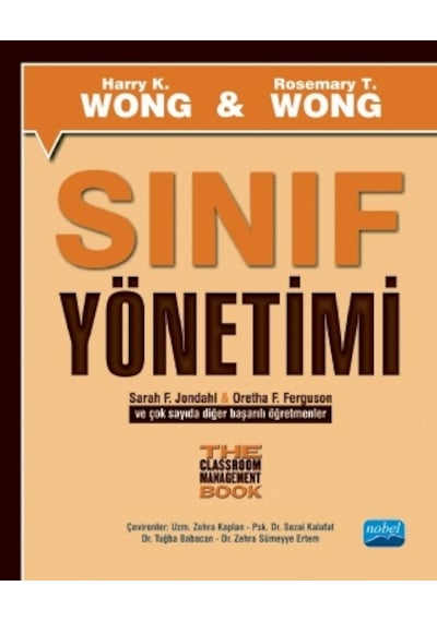 Sınıf Yönetimi-The Classroom Management Book  - Harry D.K. Wong  - Nobel Akademik Yayıncılık