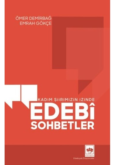 Kadim Şiirimizin İzinde Edebi Sohbetler - Qhdh-884701