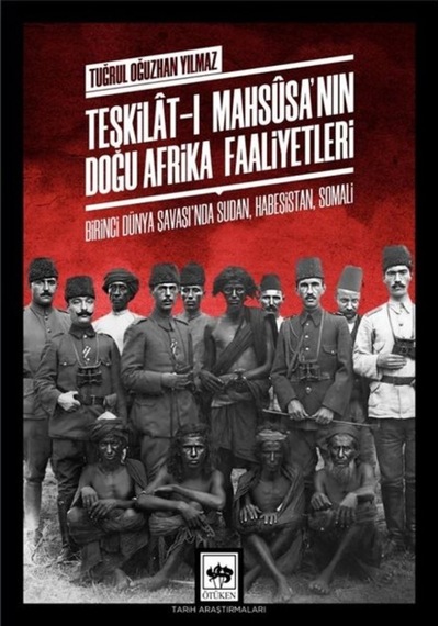 Teşkilat-I Mahsusa'Nın Doğu Afrika Faaliyetleri