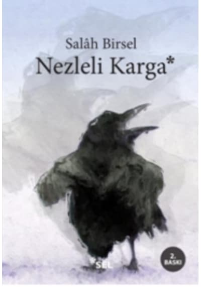 Nezleli Karga - Salah Birsel - Sel Yayıncılık