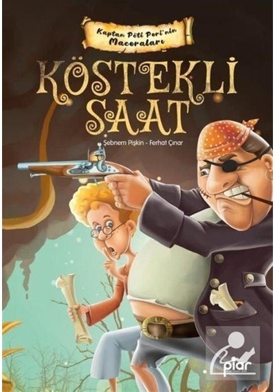 Köstekli Saat - Kaptan Pöti Peri'nin Maceraları / Ferhat Çınar