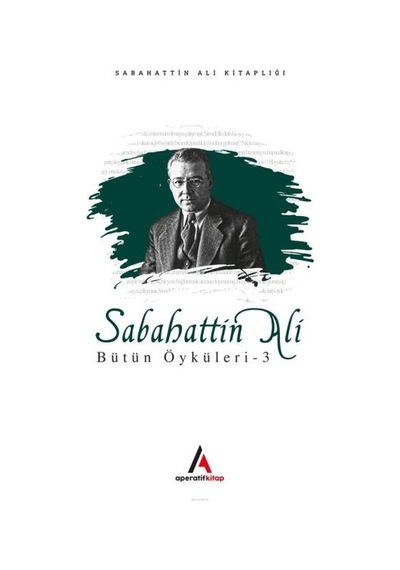 Sabahattin Ali - Bütün Öyküler 3