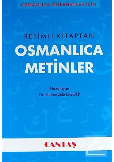 Resimli Kitaptan Osmanlıca Metinler- Cantaş Yayınları