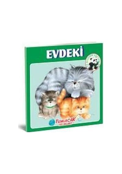 Evdeki-En Sevdiğim Hayvanlar Kitapları- Yumurcak Yayınları