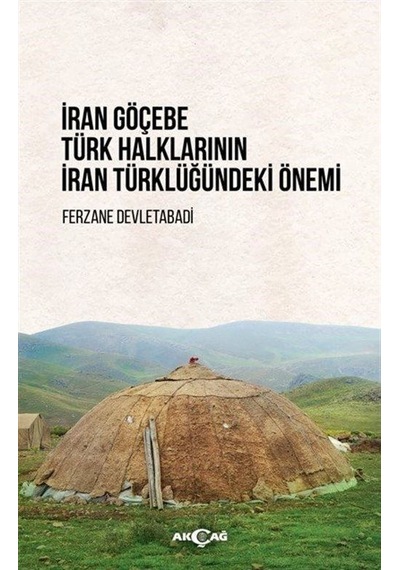 İran Göçebe Türk Halklarının İran Türklüğündeki Önemi / Doç. D...