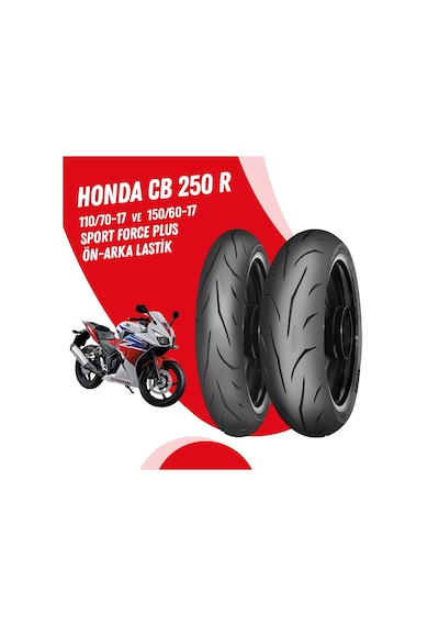 Honda Cb 250 R Mitas Sport Force + Lastik Takımı 110/70-17 + 150/60-17