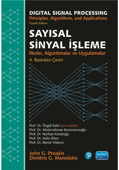 Sayısal Sinyal İşleme - İlkeler, Algoritmalar Ve Uygulamalar / Dıgıtal Sıgnal Processıng - Principles, Algorithms, And Applications