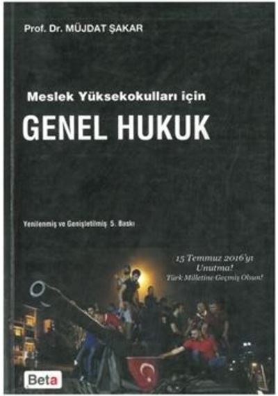 Genel Hukuk M.Y.O.için Müjdat Şakar 2.El  baskı 2016 İadesiz