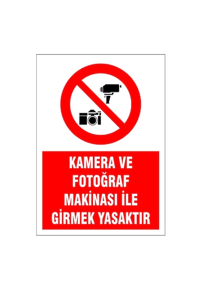 Kamera İle Girmek Yasaktır, İsg Uyarı Levhası