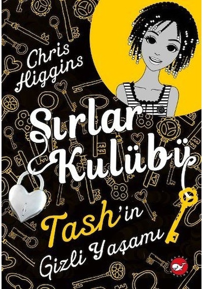 Sırlar Kulübü-Tash'in Gizli Yaşamı - Chris Higgins - Beyaz Balina Yayınları