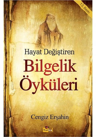 Hayat Değiştiren Bilgelik Öyküleri Cengiz Erşahin