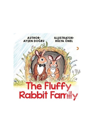 The Fluffy Rabbit Family / Ayşen Doğru