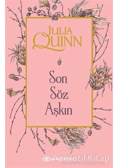 Son Söz Aşkın - Julia Quinn - Epsilon Yayınevi