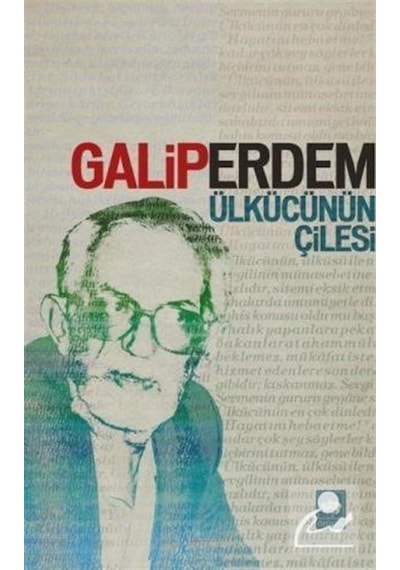 Ülkücünün Çilesi / Galip Erdem 9789754371079