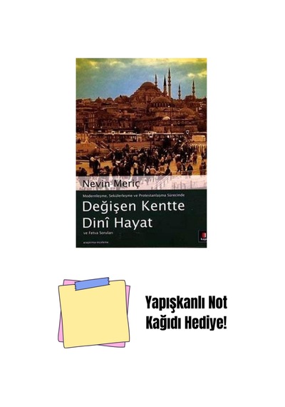 Değişen Kentte Dinî Hayat Ve Fetva Soruları + Yapışkanlı Not Kağıdı