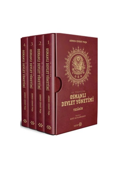 19. Yüzyılda Osmanlı Devlet Yönetimi-Tezakir Ahmed Cevdet Paşa 9786052070932