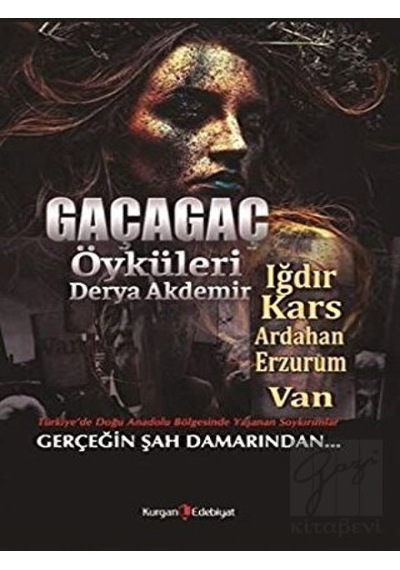 Gaçagaç Öyküleri -  Kurgan Edebiyat