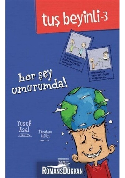 Tuş Beyinli-3 Her Şey Umurumda ! - Yusuf Asal - Genç Nesil