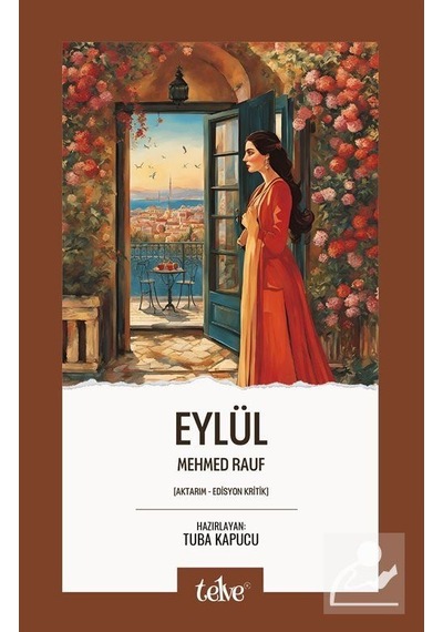 Eylül Aktarım - Edisyon Kritik / Mehmed Rauf
