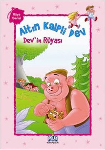 Altın Kalpli Dev - Dev'in Rüyası- Polat Kitapçılık