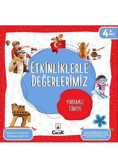 Etkinliklerle Değerlerimiz - Yurdumuz Türkiye 4+ - Ayşen Oy - Floki Çocuk