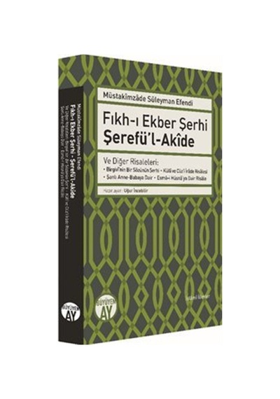 Fıkh-ı Ekber-Şerhi Şeref'ül-Akide- Büyüyenay Yayınları