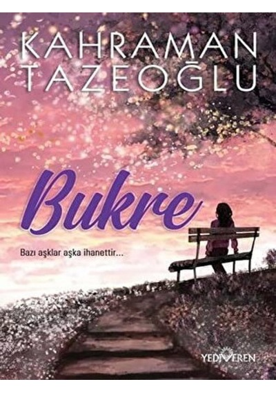 Bukre - Kahraman Tazeoğlu - Yediveren Yayınları