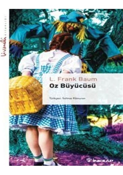 Oz Büyücüsü - Livaneli Kitaplığı - L. Frank Baum - İnkılap Kitabevi