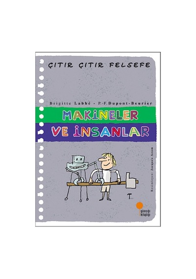 Çıtır Çıtır Felsefe Makineler ve Insanlar