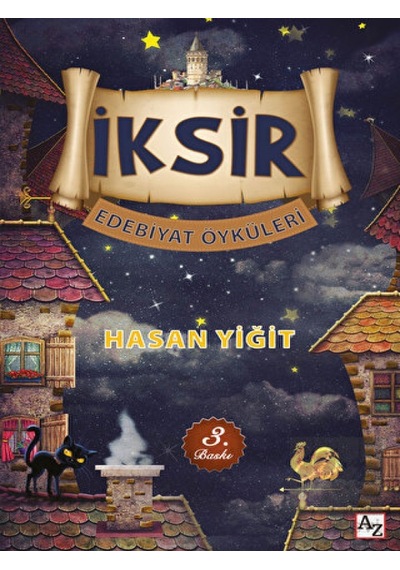 İksir - Edebiyat Öyküleri - Hasan Yiğit - Az Kitap