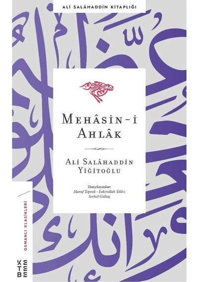 Mehasin-i Ahlak - Ali Salahaddin Yiğitoğlu - Ketebe