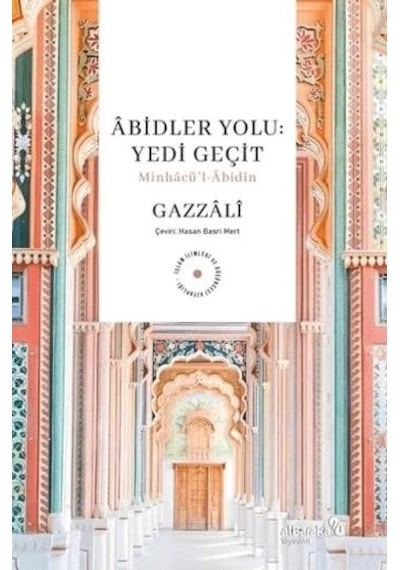 Abidler Yolu : Yedi Geçit