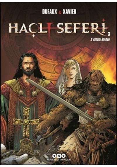 Haçlı Seferleri 3 - Jean Dufaux - Yapı Kredi Yayınları