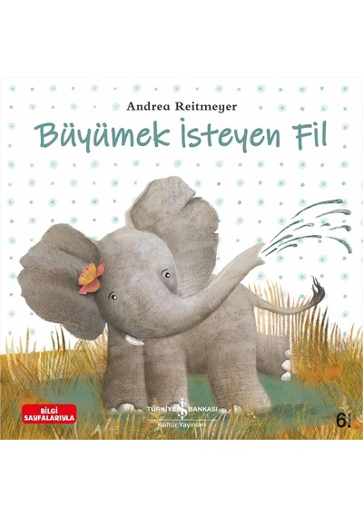 Büyümek İsteyen Fil