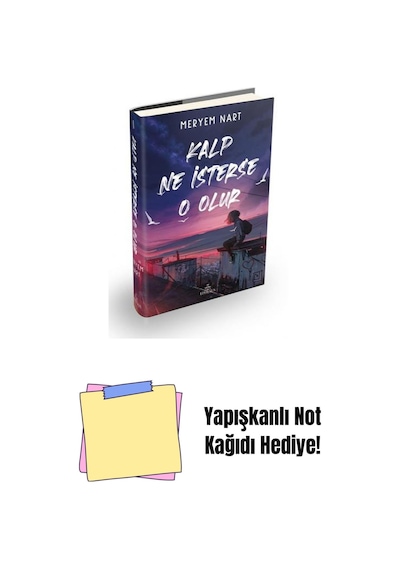 Kalp Ne İsterse O Olur - 1, Ciltli + Yapışkanlı Not Kağıdı