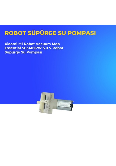 Xiaomi Mi Robot Vacuum Mop Essential Sc3402pw 5.0 V Robot Süpürge Su Pompası