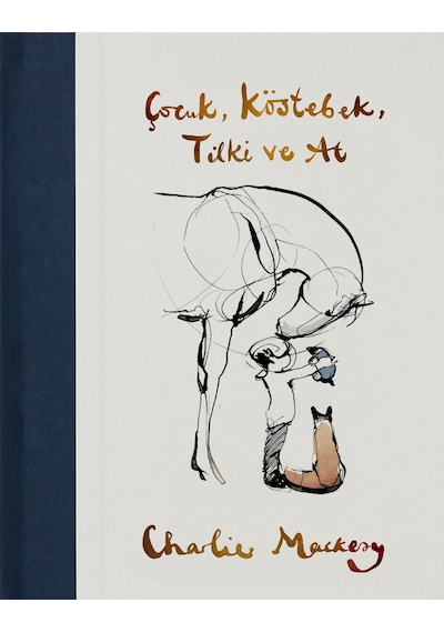 Çocuk Köstebek Tilki ve At - Charlie Mackesy - Mundi