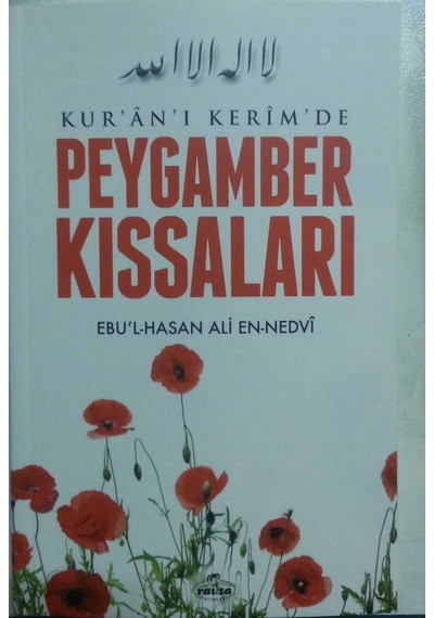 Kuranı Kerimde Peygamber Kıssaları Ebul Hasan En Nedvi