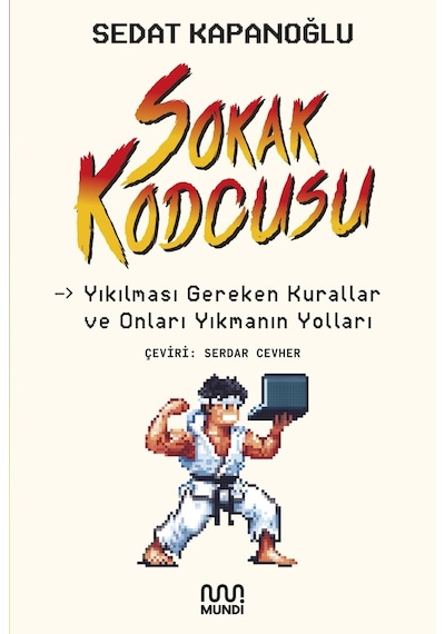 Sokak Kodcusu - Mundi - Sedat Kapanoğlu