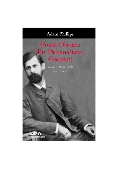 Freud'un Gelişimi Ve Psikanaliz Üzerine Kapsamlı Bir Eser