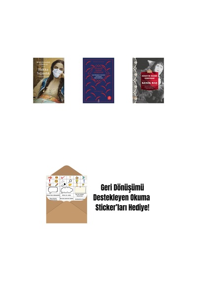 Hakka Sığındık + Kuyruklu Yıldız Altında Bir İzdivaç + Kesik Baş Günümüz Türkçesiyle + Okuma Sticker'ları