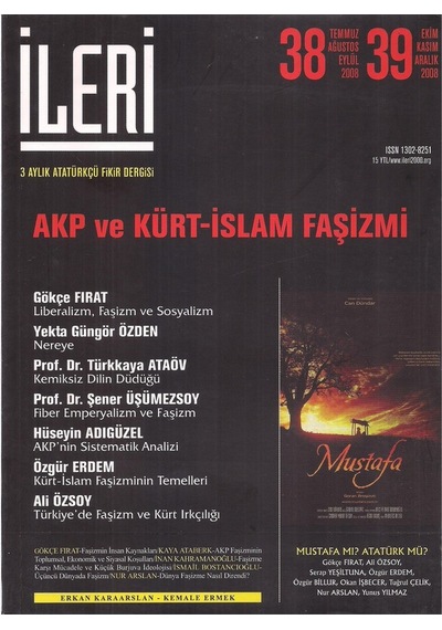 Ileri 3 Aylık Atatürkçü Fikir Dergisi Akp Ve Kürt Islam Faşizmi 423655615